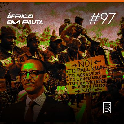 África em Pauta #97- Ruanda corta relações com Bélgica (ft. Serge Katembera)