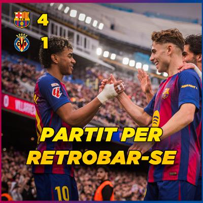 El Barça fa un pas endavant de la mà de Lamine Yamal | FC Barcelona 4 Vila-real 1