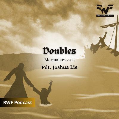 Doubles (Pdt. Joshua Lie)
