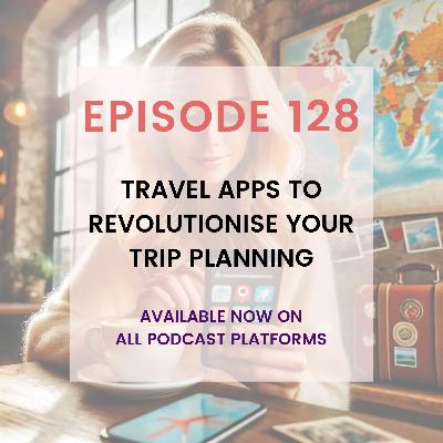 Travel Apps to Revolutionise Your Trip Planning
