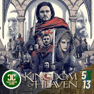 Criterio Cero 5x13 - El Reino de los Cielos (Kingdom of Heaven, 2005)