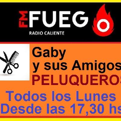 GABY Y SUS AMIGOS PELUQUEROS – Lunes 06-10-2025 GABY Y SUS AMIGOS PELUQUEROS – Lunes 06-10-2025