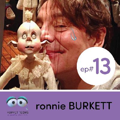 Puppet Tears, ep 013 — Ronnie Burkett Puppet Tears, ep 013 — Ronnie Burkett