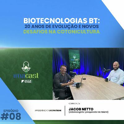 #008 IMAcast | Biotecnologias BT: 20 anos de evolução e novos desafios na cotonicultura #008 IMAcast | Biotecnologias BT: 20 anos de evolução e novos desafios na cotonicultura