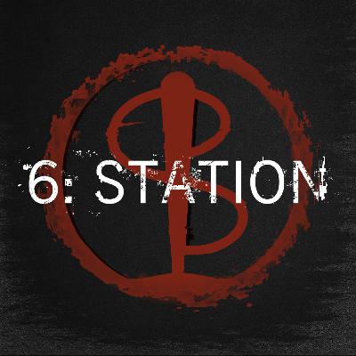 Episode Six: Station