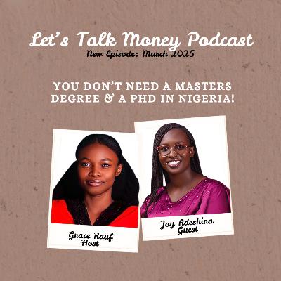 You don’t need MSc or PhD in Nigeria