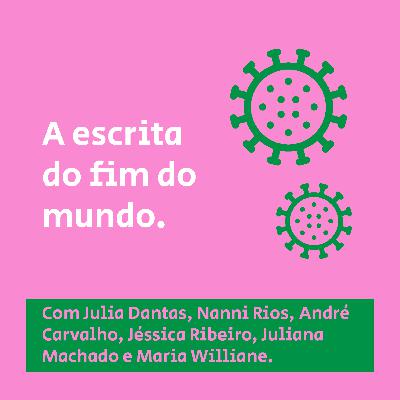 6. A escrita do fim do mundo: as perspectivas de Julia Dantas e Nanni Rios