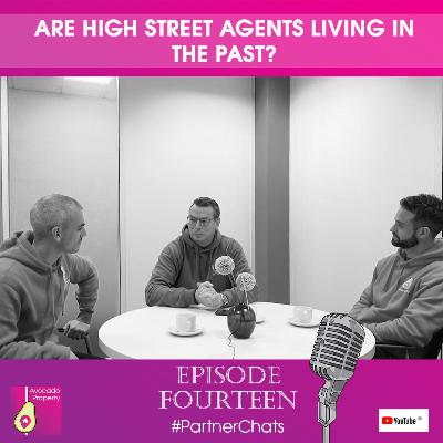 Are high street agents living in the past?