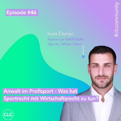 Episode #46: Anwalt im Profisport - Was hat Sportrecht mit Wirtschaftsrecht zu tun? Episode #46: Anwalt im Profisport - Was hat Sportrecht mit Wirtschaftsrecht zu tun?