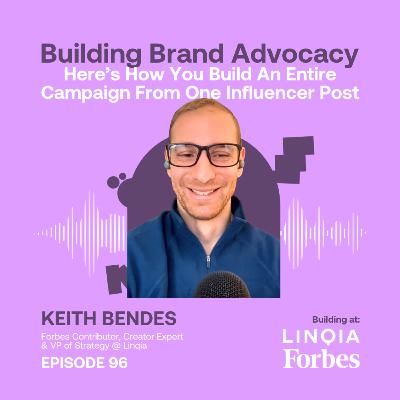 Here’s How You Build An Entire Campaign From One Influencer Post ft. Keith Bendes