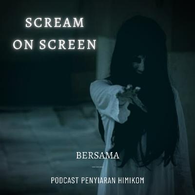 [PODCAST 05] - EDISI HORROR