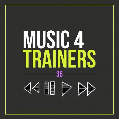 Music 4 Trainers 035