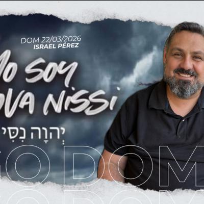 Yo soy Jehová Nissi | Israel Pérez | IBN Ourense 22/03/2026 Yo soy Jehová Nissi | Israel Pérez | IBN Ourense 22/03/2026