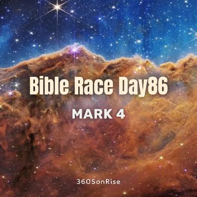 Bible Race 3/27/2026: Day86: Mark 4