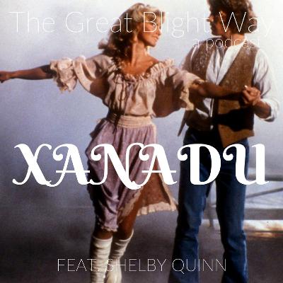 Episode 17 - Xanadu