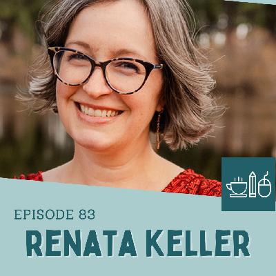 Episode 83: Renata Keller Makes Space for Herself Through Writing Episode 83: Renata Keller Makes Space for Herself Through Writing
