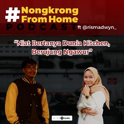 Episode 13 - Niat Bertanya Dunia Kitchen, Berujung Ngawur (ft @rismadwyn_) Episode 13 - Niat Bertanya Dunia Kitchen, Berujung Ngawur (ft @rismadwyn_)