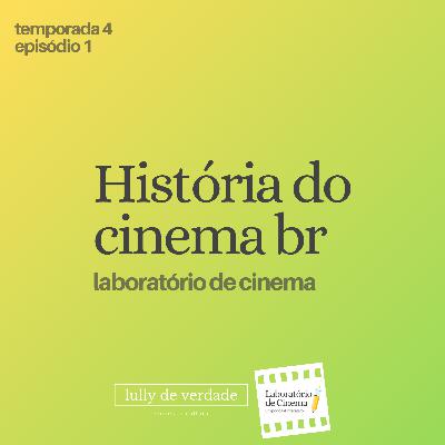 História do Cinema Brasileiro