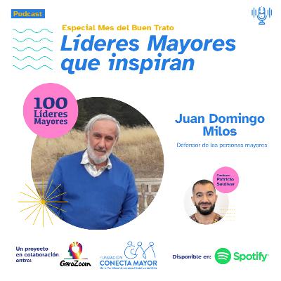 Líderes Mayores que Inspiran - Capítulo 3 : Juan Domingo Milos