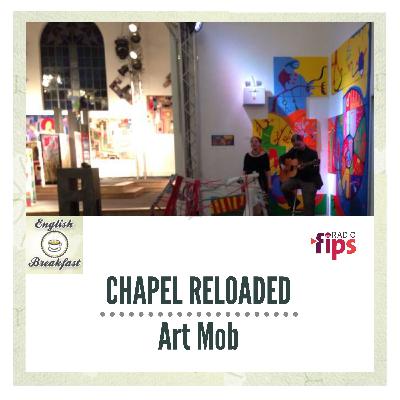 ENGLISH BREAKFAST - Chapel Reloaded