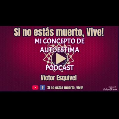 MI CONCEPTO DE AUTOESTIMA