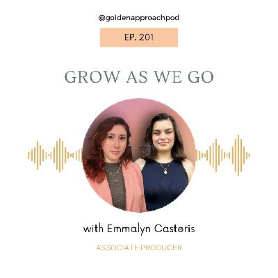 Grow As We Go with Aubrey Shaffner & Emmalyn Casteris</span#x3E;