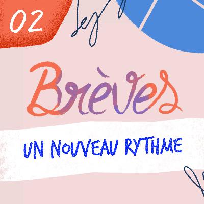 Un nouveau rythme