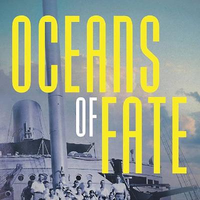 Oceans of Fate