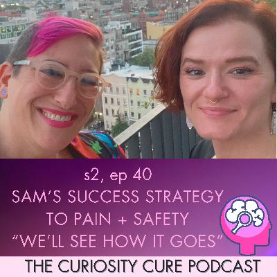S2E40 Sam's Success Strategy