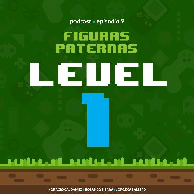 Episodio 9 - Figuras Paternas