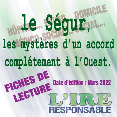 Le Ségur... les mystères d'un accord complètement à l'OUEST... Ire Responsable