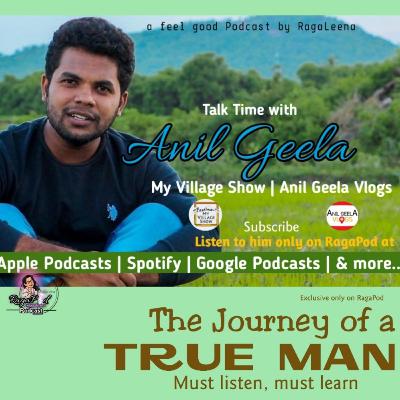 S3E01 | Anil Geela - A True Man | Manalo Oka Taara | RagaPod with RagaLeena
