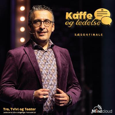Sæsonfinale - Tro, Tvivl & Teater - del 2
