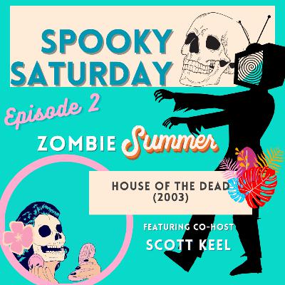 Zombie Summer: House of the Dead (2003) Zombie Summer: House of the Dead (2003)