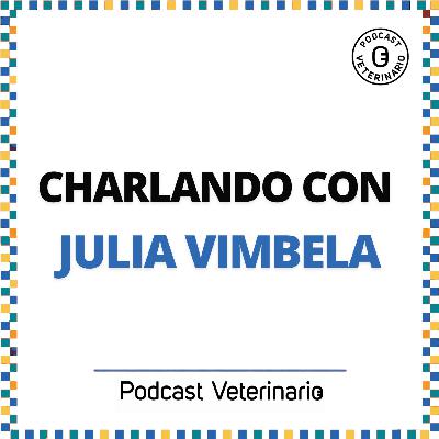 Charlando con Julia Vimbela
