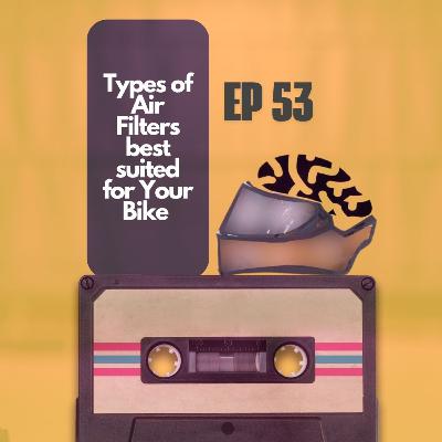 "Choosing the Best Air Filter for Your Motorcycle" I Motopsychcle Podcast I Episode 53