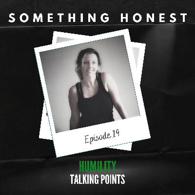 Humility Talking Points Humility Talking Points