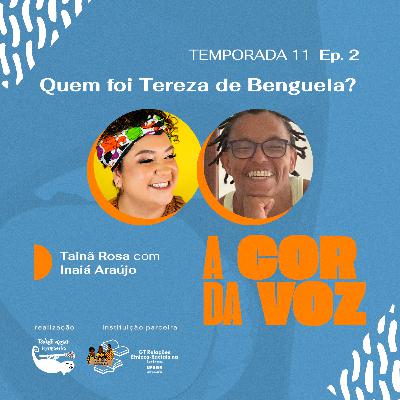 Quem foi Tereza de Benguela?