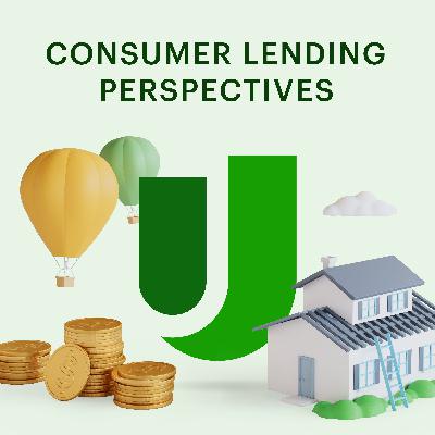 COMING SOON! Consumer Lending Perspectives Podcast COMING SOON! Consumer Lending Perspectives Podcast