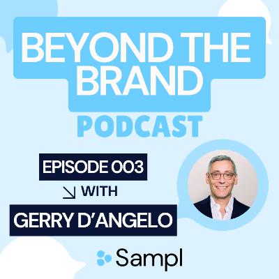 What leading media at P&G taught Gerry D’Angelo about trust, data and AI | Gerry D’Angelo (Former VP of Global Media at Procter & Gamble)
