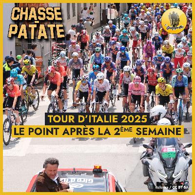 Chasse-Patate #13 Live – Un Giro contrôlé par UAE ?