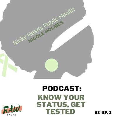S3 | Ep. 3 - KNOW YOUR STATUS! Get Tested #publichealth S3 | Ep. 3 - KNOW YOUR STATUS! Get Tested #publichealth