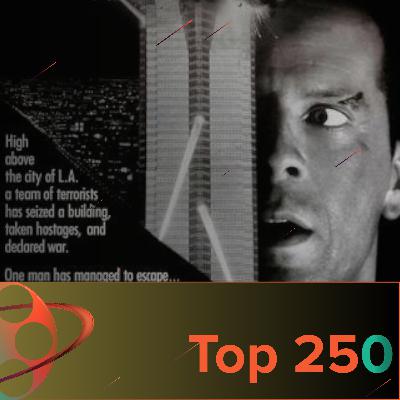 Stirb Langsam - Top 250 Episode 116 Stirb Langsam - Top 250 Episode 116