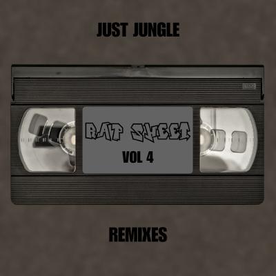 Just Jungle - Rap Sheet Vol 4 (Remixes)
