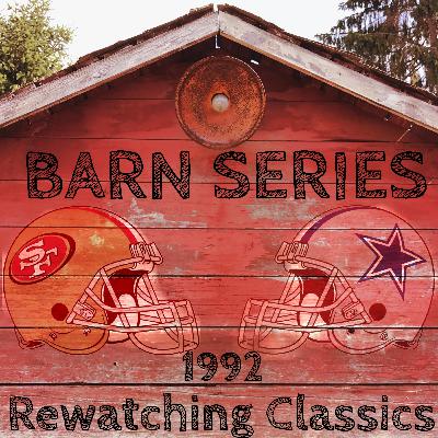 Barn Series #4 - DAL vs SF 1992 NFCC Barn Series #4 - DAL vs SF 1992 NFCC