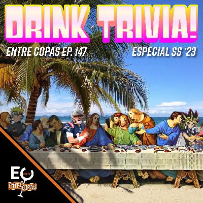 Ep. 147 Drink Trivia Ep. 147 Drink Trivia