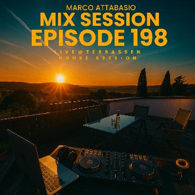 Marco Attanasio Mix Session Episode 198 Live@ Terrassen House Session 2025 Melodic,Progressive,Afro,Deep House