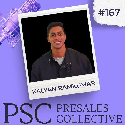 From Novice to Expert: Presales Career Paths with Kalyan Ramkumar