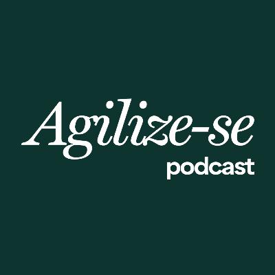 Duas alunas LACP que atingiram 10K de salário após virarem Agilistas | Agilize-se Podcast #17