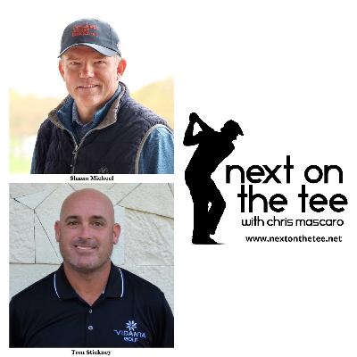 S12, Ep13 Part 1: From Major Wins to Major Changes: Shaun Micheel & Tom Stickney Talk Golf, Life, Plus Staighter Drives & Closer Chips.